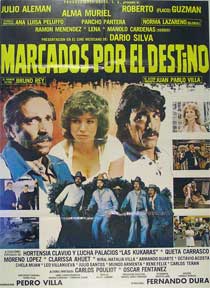 Direccin: Esteban Rivas. Con Julio Aldama, Eric del Castillo, America Gabriel - Marcados Por El Destino [Movie Poster]. (Cartel de la Pelcula)