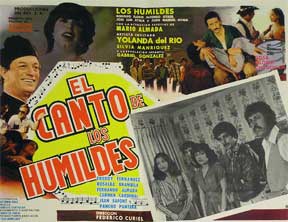 Direccin: Federico Curiel. Con Rodolfo Flores, Alfonso Ayala, Mario Almada - Canto de Los Humildes, El [Movie Poster]. (Cartel de la Pelcula)