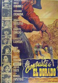 Direccin: Rafael Portillo. Con Armando Acosta, Ricardo Adalid, Ramon Bugarini - Conquista de El Dorado, la [Movie Poster]. (Cartel de la Pelcula)