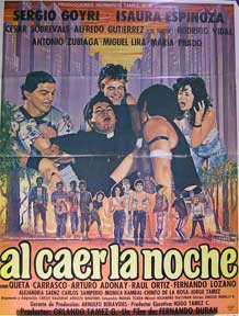 Direccin: Fernando Durn Rojas Orlando Tamez. Con Arturo Adonay, Celso Arispe , Queta Carrasco - Al Caer la Noche [Movie Poster]. (Cartel de la Pelcula)