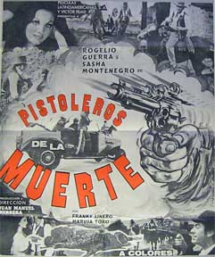 Item #55-1980 Pistoleros de la Muerte [movie poster]. (Cartel de la película). Rogelio Guerra...