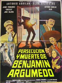 Item #55-1988 Persecucion y Muerte de Benjamin Argumedo [movie poster]. (Cartel de la película)....