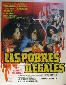 Item #55-1994 Las Pobres Illegales [movie poster]. (Cartel de la película). Mário Almada...