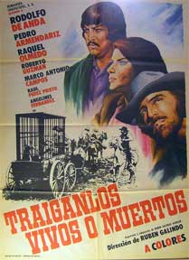 Item #55-2014 Traiganlos Vivos o Muertos [movie poster]. (Cartel de la película). Pedro...