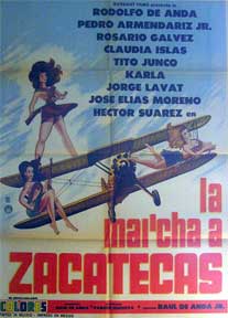 Item #55-2033 La Marcha a Zacatecas [movie poster]. (Cartel de la película). Héctor...