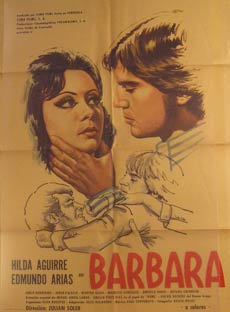 Direccin: Julian Soler. Con Hilda Aguirre, Edmundo Arias, Amalia Perez Diaz, Miguel Angel Landa - Barbara. Movie Poster. (Cartel de la Pelcula)