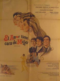 Direccin: Tito Davison. Con Iran Eory, Enrique Alvarez Felix, Fernando Allende - El Amor Tiene Cara de Mujer. Movie Poster. (Cartel de la Pelcula)