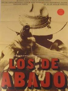 Item #55-2130 Los De Abajo. Movie poster. (Cartel de la Película). Enrique Lucero...