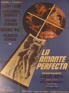 Item #55-2131 La Amante Perfecta. Movie poster. (Cartel de la Película). Beatriz Baz...