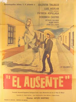 Item #55-2139 El Ausente. Movie poster. (Cartel de la Película). Luis Aguilar Dirección:...