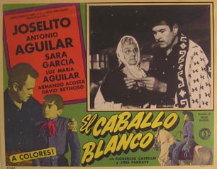 Item #55-2151 El Caballo Blanco. Movie poster. (Cartel de la Película). Antonio Aguilar...