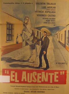 Item #55-2166 El Ausente. Movie poster. (Cartel de la Película). Luis Aguilar Dirección:...