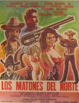 Item #55-2182 Los Matones del Norte. Movie poster. (Cartel de la Película). Pedro Infante Jr. Dirección: Alfredo B. Crevenna. Con Armando Silvestre, Miguel Angel Rodriguez.