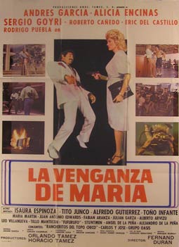 Item #55-2185 La Venganza de Maria. Movie poster. (Cartel de la Película). Alicia Encinas Dirección: Fernando Duran. Con Andres Garcia, y. Sergio Goyri.