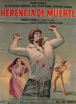 Direccin: Jos Luis Urquieta. Con Maria Almada, Cecilia Camacho, Rosa Gloria Chagoyan - Herencia de Muerte. Movie Poster. (Cartel de la Pelcula)