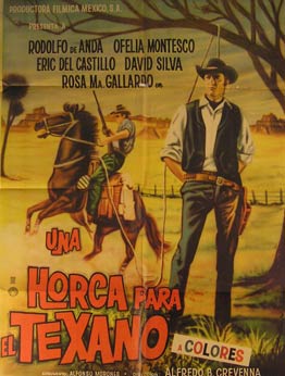 Item #55-2225 Una Horca Para el Texano. Movie poster. (Cartel de la Película). Ofelia Montesco...