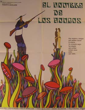 Item #55-2226 El Hombre de los Hongos. Movie poster. (Cartel de la Película). Isela Vega...