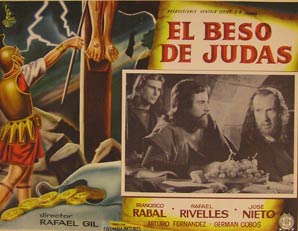 Direccin: Rafael Gil. Con Mercedes Albert, Gabriel Alcover, Pedro Anzola - El Beso de Judas. Movie Poster. (Cartel de la Pelcula)