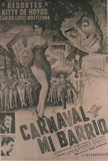 Item #55-2257 Carnaval en Mi Barrio (reprint). Movie poster. (Cartel de la Película). Kitty de...