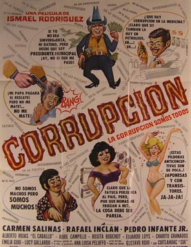 Direccin: Ismael Rodrguez. Con Carmen Salinas, Rafael Inclan, Pedro Infante Jr. - Corrupcion: La Corrupcion Somos Todos. Movie Poster. (Cartel de la Pelcula)