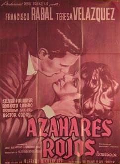 Item #55-2291 Azahares Rojos. Movie poster. (Cartel de la Película). Teresa Velazquez...