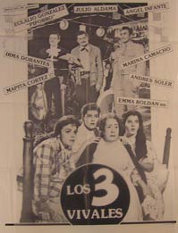 Direccin: Rafael Baledon. Con Jlio Aldama, Angel Infante, Eulalio Gonzalez - Los Tres Vivales. Movie Poster. (Cartel de la Pelcula)