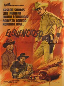 Item #55-2302 El Silencioso. Movie poster. (Cartel de la Película). Luis Aguilar Dirección: Alberto Mariscal. Con Gastón Santos, Guillermo Álvarez Bianchi.
