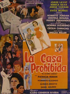 Direccin: Icaro Cisneros. Con Jorge Lavat, Rebeca Silva, Jorge Vargas - La Casa Prohibida. Movie Poster. (Cartel de la Pelcula)