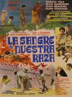 Item #55-2316 La Sangre De Nuestra Raza. Movie poster. (Cartel de la Película). Silvia Manriquez...