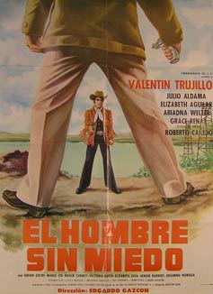 Item #55-2329 El Hombre Sin Miedo. Movie poster. (Cartel de la Película). Julio Aldama...