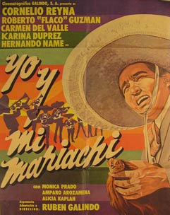 Item #55-2343 Yo Y Mi Mariachi. Movie poster. (Cartel de la Película). Karina Duprez Dirección: Ruben Galindo. Con Cornelio Reyna, Roberto Guzman.