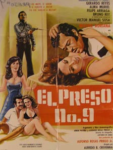 Direccin: Alfredo B. Crevenna. Con Gerardo Reyes , Alma Muriel, Felipe Arriaga - El Preso No. 9. Movie Poster. (Cartel de la Pelcula)