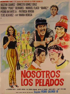 Item #55-2368 Nosotros los Pelados. Movie poster. (Cartel de la Película). Ernesto Gomez Cruz...
