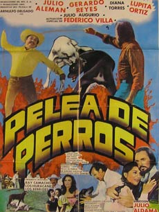 Item #55-2378 Pelea de Perros. Movie poster. (Cartel de la Película). Gerardo Reyes...