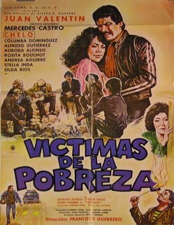 Item #55-2392 Victimas de la Pobreza. Movie poster. (Cartel de la Película). Juan Valentin...