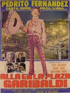Item #55-2401 Alla en la Plaza Garibaldi. Movie poster. (Cartel de la Película). Lucy Gallardo...