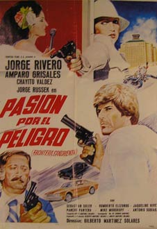 Item #55-2406 Pasion por el Peligro. Movie poster. (Cartel de la Película). Humberto Elizondo...