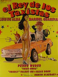 Direccin: Benito Alazraki. Con Luis de Alba, Maribel Guardia, Olimpia Alazraki - El Rey de Los Taxistas. Movie Poster. (Cartel de la Pelcula)
