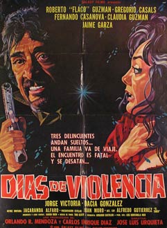 Item #55-2424 Dias de Violencia. Movie poster. (Cartel de la Película). Claudia Guzman Dirección: Jose Luis Urquieta. Con Fernando Casanova, Gregorio Casal.