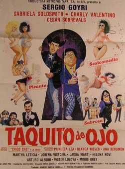 Direccin: Francisco Guerrero. Con Sergio Goyri, Gabriela Goldsmith, Charly Valentino - Taquito de Ojo. Movie Poster. (Cartel de la Pelcula)