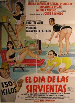Item #55-2463 El Dia de las Sirvientas. Movie poster. (Cartel de la Película). Jorge Reynoso Dirección: Rene Cardona III. Con Lucila Mariscal, Leticia Perdigon.