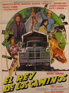 Item #55-2492 El Rey de los Caminos. Movie poster. (Cartel de la Película). Eleazar García Dirección: Julio Aldama. Con Gerardo Reyes, Bruno Rey.