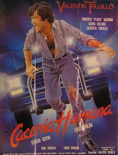 Direccin: Valentin Trujillo. Con Luis Aguilar, Sergio Goyri, Olivia Collins - Caceria Humana. Movie Poster. (Cartel de la Pelcula)