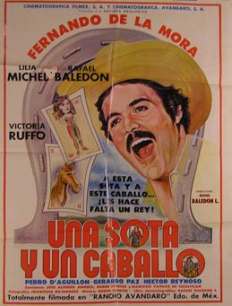 Item #55-2499 Una Sota Y Un Caballo. Movie poster. (Cartel de la Película). Lilia Michel...