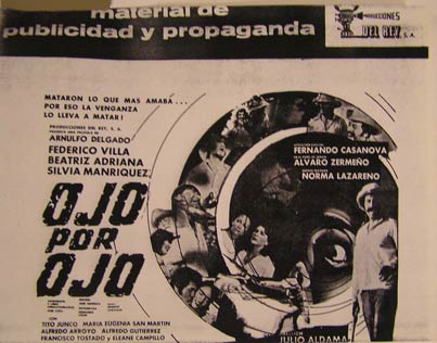 Item #55-2507 Ojo por Ojo. Movie poster. (Cartel de la Película). Beatriz Adriana Dirección: Júlio Aldama. Con Federico Villa, Silvia Manríquez.