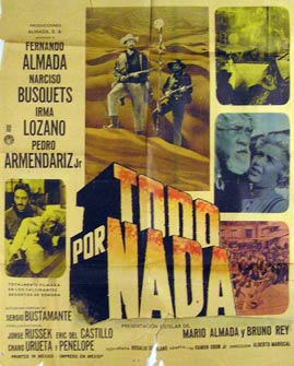 Item #55-2509 Todo Por Nada. Movie poster. (Cartel de la Película). Narciso Busquets...