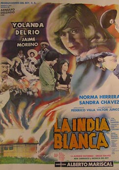 Item #55-2518 La India Blanca. Movie poster. (Cartel de la Película). Jaime Moreno Dirección: Alberto Mariscal. Con Yolando del Rio, Norma Herrera.