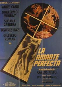 Item #55-2531 La Amante Perfecta. Movie poster. (Cartel de la Película). Beatriz Baz...