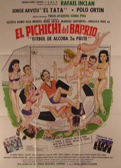 Item #55-2611 El Pihichi del Barrio: Futbol de Alcoba 2a Parte. Movie poster. (Cartel de la...