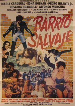Item #55-2615 Barrio Salvaje. Movie poster. (Cartel de la Película). Edna Bolkan Dirección: Juan Manuel Soler Palavicini. Con María Cardinal, Pedro Infante Jr.